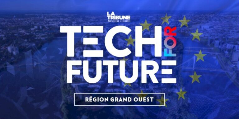 tech-for-future-2024-:-la-tribune-revele-les-6-innovations-de-l’annee-du-grand-ouest-(nantes,-rennes…)